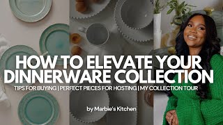 Host Like a Pro: Tips for Building Your Dinnerware Collection & My Plates Tour