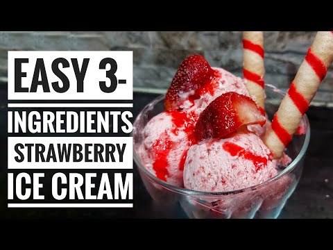 EASY 3-INGREDIENTS STRAWBERRY ICE CREAM RECIPE (100% homemade!)