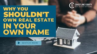 Why You Shouldn't Own Real Estate in Your Own Name | PM Tips