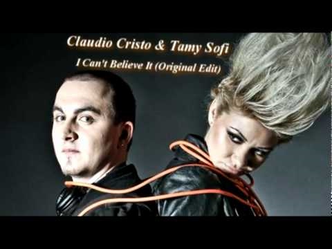 Claudio Cristo & Tamy Sofi - I Can't Believe It (Original Edit)