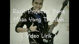 Razif Projector Band-Masa Yang Terindah Chords - Chordify