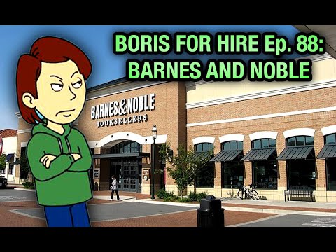 Boris for Hire 88:Barnes and Noble