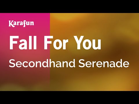 Fall for You - Secondhand Serenade | Karaoke Version | KaraFun