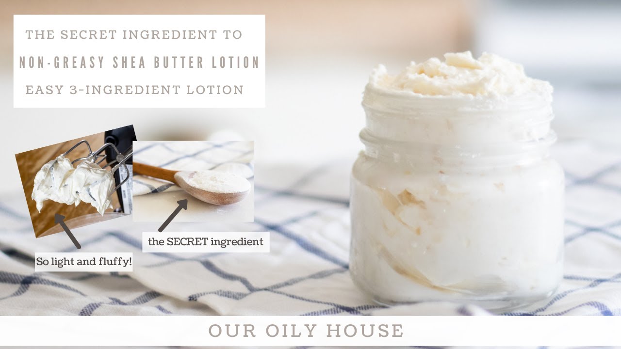 How to Make Non-Greasy Shea Butter Lotion with Just 3 Ingredients