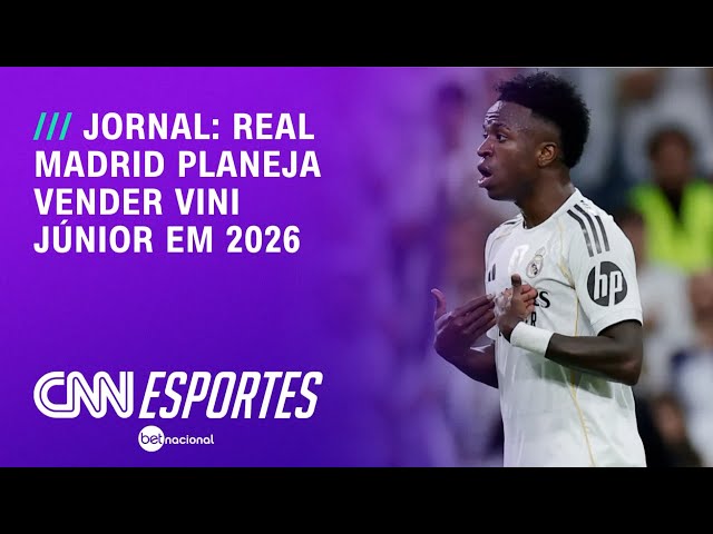 Real Madrid planeja vender Vinicius Júnior em 2026, diz jornal | CNN NOVO DIA