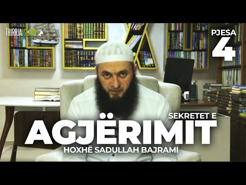 04.Sekretet e agjërimit - Hoxhë Sadullah Bajrami