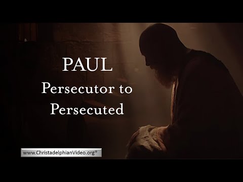 Paul Persecutor to Persecuted