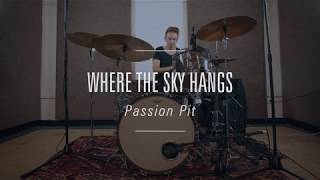 Passion Pit - Where The Sky Hangs // Simon Treasure