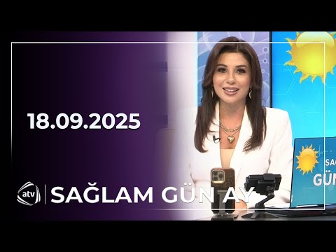 Sağlam Gün Ay / 18.09.2025