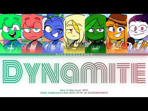 Se 'Mundo Torajo (Ot7)' cantasse 'Dynamite' (Color Coded Lyrics) de ALEATORIZANDO