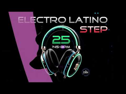 ELECTRO LATINO STEP 25  - 145 BPM - 60 MINS