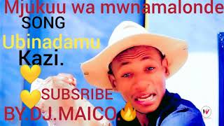 Download lagu MJUKUU WA MWANAMALONDE SONG..Ubinadamu..Kazi.. (.2022) (BY.DJ.MAICO) mp3