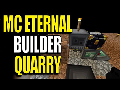Minecraft MC Eternal Modpack Chapter 2 Ep 32 - Builder Quarry