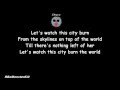 Hollywood Undead - City (W/Lyrics)