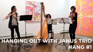 Hanging Out with Janus Trio | Hang #1