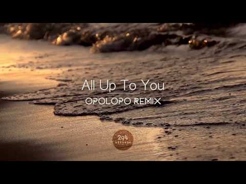 Le Babar, MRKT, Ladybird, Opolopo - All Up To You (Opolopo Remix)