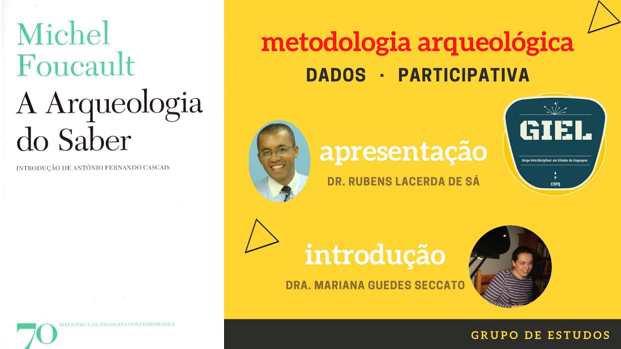 Arqueologia do saber (Parte 1)