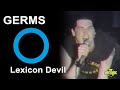 Germs - Lexicon Devil (Music Video)
