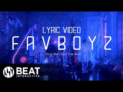 Video thumbnail for Fav Boyz (Steve Aoki’s Gold Star Remix)
