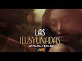 LAS ILUSYUNADAS Official Trailer WORLD PREMIERE THIS JANUARY 10 EXCLUSIVELY ON VMX