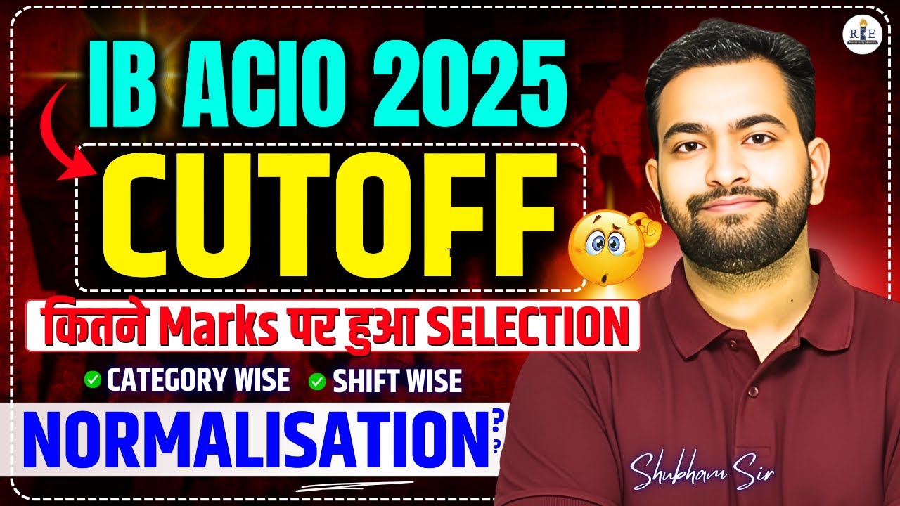 IB ACIO 2025 actual Cutoff shift-wise and category-wise| इतने Marks पे हुवा Selection| Shubham Sir