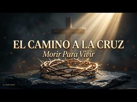 EL FUNDAMENTO DE LA VIDA CRUCIFICADA | Serie: El Momento de vivirlo | EL CAMINO A LA CRUZ