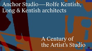Anchor Studio: Rolfe Kentish, Long & Kentish architects