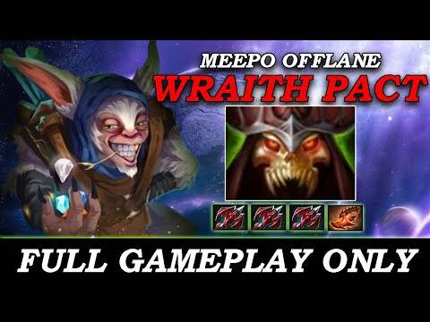 New Meta Wraith Pact on Meepo Offlane - Full Gameplay Meepo #96