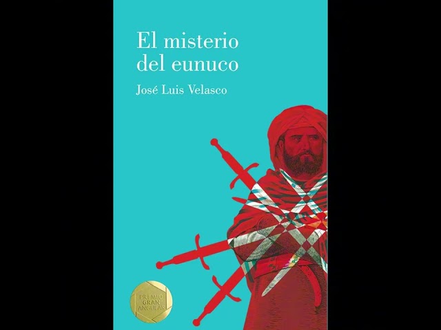 Vídeo relacionado con El misterio del eunuco: 139 (Gran Angular)