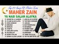 Maher Zain Full Album | Kumpulan Lagu Terbaik Maher Zain Populer 2023 | Rahmatun Lil'Alameen .Vol 12