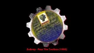Aubrey - Pass The Tollbox [1995]