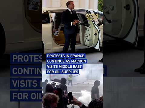 Protests in France continue as Macron visits Middle East for oil supplies