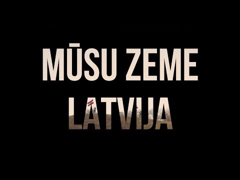 Mūsu zeme - Latvija
