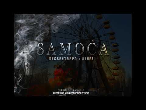 DESSERTOPPO x KINEZ - SAMOCA (OFFICIAL AUDIO) 2019