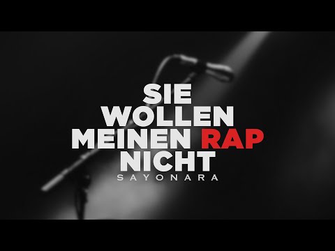 Sayonara & Kabos - Sie wollen meinen Rap nicht