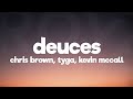 Chris Brown Deuces Lyrics Ft Tyga Kevin McCall