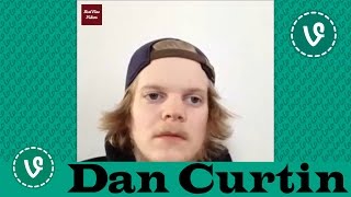 Dan Curtin VINES ✔★ (ALL VINES) ★✔ NEW HD 2016