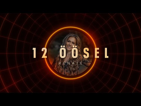 Renate - 12 Öösel