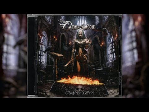 Graveshadow - Ambition's Price [Full Album]