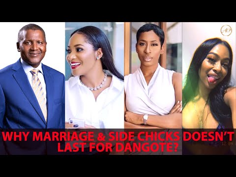 Shocking Reasons Why ALIKO DANGOTE’S Marriages Crashed & Why He Couldn’t Keep A Girlfriend Either!