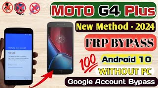 Motorola Moto G4 Plus Password Unlock| Google Account Remove|FRP Bypass (XT1643) Without PC 💯Working