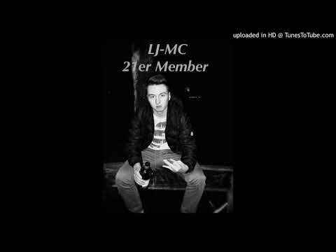 LJ MC - 21er Member ( Prod. By Ossy Pfeiffer )