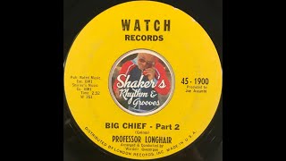 Professor Longhair &quot;Big Chief - Part 2&quot; from 1964 on WATCH #45-1900