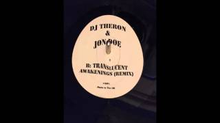 DJ Theron & Jon Doe - Translucent Awakenings Remix (Classic Hard Trance)