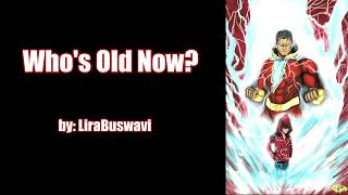 Who&#39;s Old Now? (Danny Phantom Captain Marvel DC Justice League PODFIC) Chapter 4