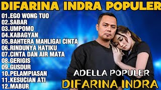 Download lagu OM ADELLA TERBARU 2026 | DIFARINA INDRA - EGO WONG TUO,SABAR,UMPOMO mp3