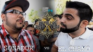 Batallas Ruff & Tuff - Soñador VS El Chamo (RUFF & TUFF TV) 2017
