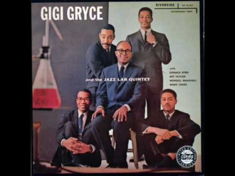"Gigi Gryce & The Jazz Lab Quintet" [Full Album] (1957) Donald Byrd, Art Taylor et al
