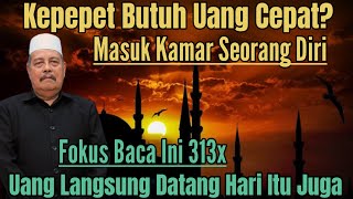 Download lagu KEPEPET BUTUH UANG CEPAT? CARI TEMPAT SEPI BACA 313X! UANG LANGSUNG DATANG KH ABDUL GHOFUR mp3 Download lagu KEPEPET BUTUH UANG CEPAT? CARI TEMPAT SEPI BACA 313X! UANG LANGSUNG DATANG KH ABDUL GHOFUR mp3