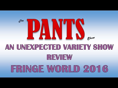 An Unexpected Variety Show Review Fringe World 2016
